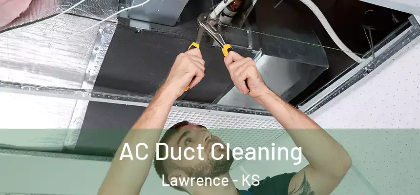AC Duct Cleaning Lawrence - KS